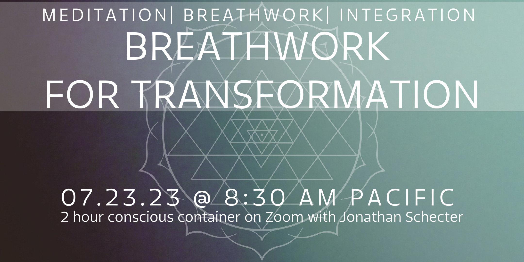 Breathwork For Transformation (4th Sunday of July)